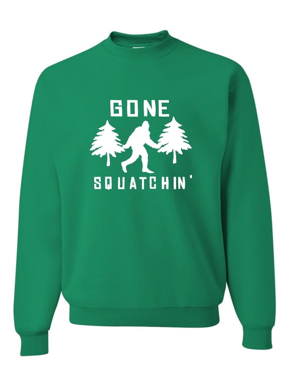 Adult Gone Squatchin' Gone Squatching Bigfoot Sasquatch Sweatshirt Crewneck