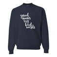 thumbnail image 1 of Adult Good Moms Say Bad Words Funny Mother's Day Sweatshirt Crewneck, 1 of 1
