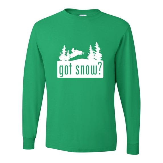 Adult Got Snow Funny Snowmobile Lover Long Sleeve T-Shirt
