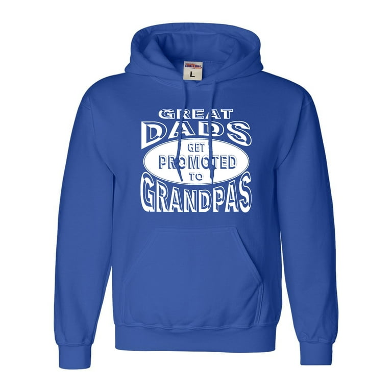 Adult Great Dads Get Promoted To Grandpas Funny New Dad Sweatshirt Hoodie