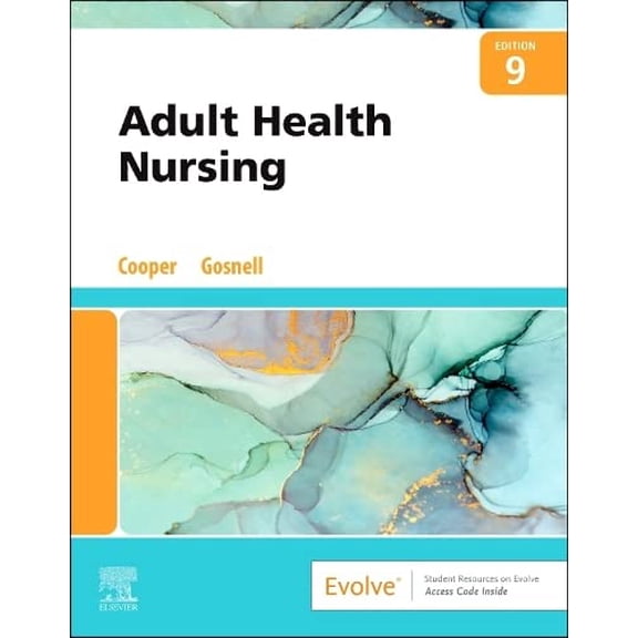 Pre-Owned Adult Health Nursing [Paperback] Cooper MSN RN, Kim and Gosnell RN MSN, Kelly