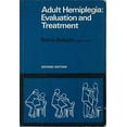 thumbnail image 1 of Pre-Owned Adult Hemiplegia: Evaluation and Treatment (Hardcover) 0433033347 9780433033349, 1 of 1