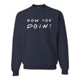 thumbnail image 1 of Adult How You Doin? Sweatshirt Crewneck, 1 of 1