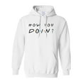 thumbnail image 1 of Adult How You Doin? Sweatshirt Hoodie, 1 of 1