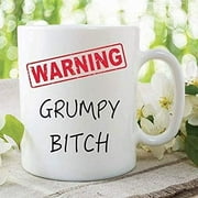 Adult Humour Funny Novelty Mug Grumpy Bitch Coffee Mug 11OZ Coffee Mug