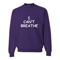 thumbnail image 1 of Adult I Can't Breathe Sweatshirt Crewneck, 1 of 1