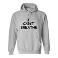 thumbnail image 1 of Adult I Can't Breathe Sweatshirt Hoodie, 1 of 1