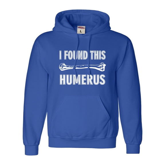 Adult I Found This Humerus Funny Doctor Nurse Sweatshirt Hoodie