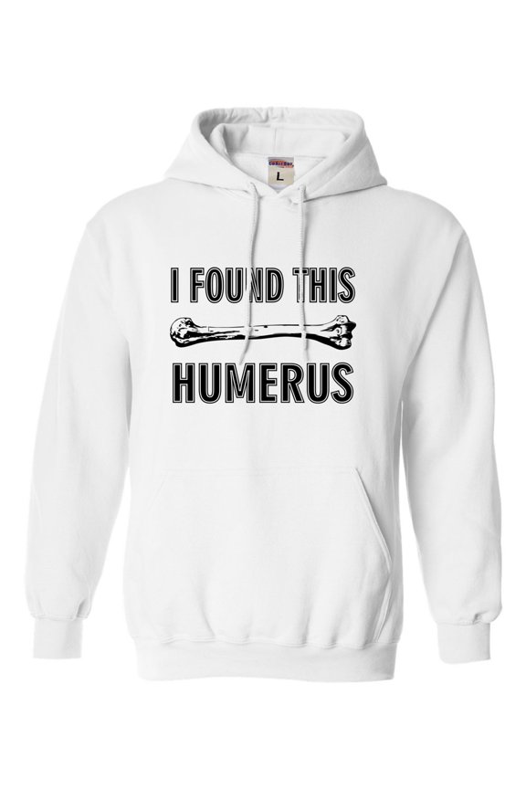 Adult I Found This Humerus Funny Doctor Nurse Sweatshirt Hoodie
