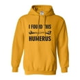 thumbnail image 1 of Adult I Found This Humerus Funny Doctor Nurse Sweatshirt Hoodie, 1 of 1