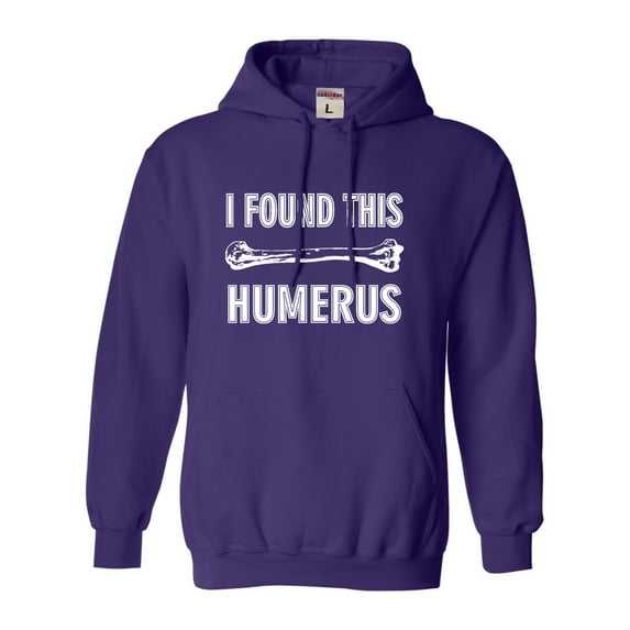 Adult I Found This Humerus Funny Doctor Nurse Sweatshirt Hoodie
