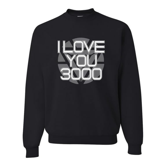 Adult I Love You 3000 Sweatshirt Crewneck