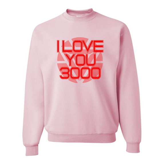 Adult I Love You 3000 Sweatshirt Crewneck