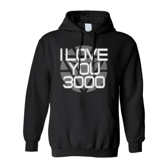 Adult I Love You 3000 Sweatshirt Hoodie