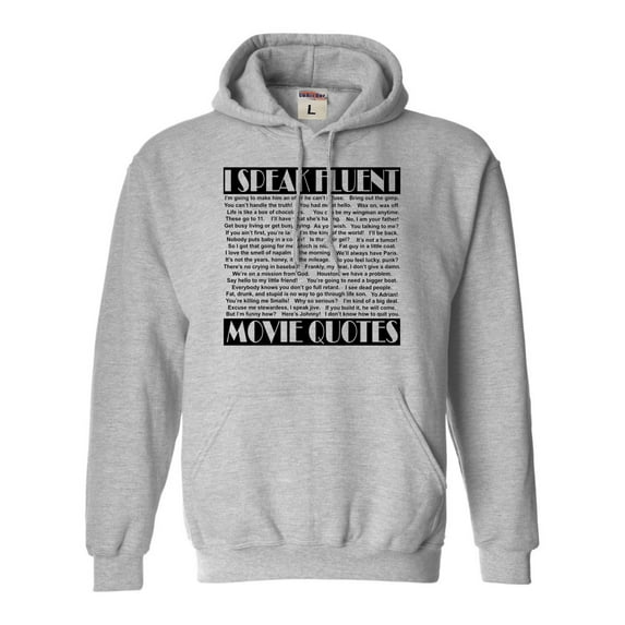 Adult I Speak Fluent Movie Quotes Sweatshirt Hoodie