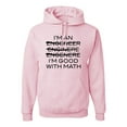 thumbnail image 1 of Adult I'm An Engineer I'm Good At Math Sweatshirt Hoodie, 1 of 1