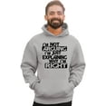 thumbnail image 1 of Adult I'm Not Arguing I'm Just Explaining Why I'm Right Sweatshirt Hoodie, 1 of 1