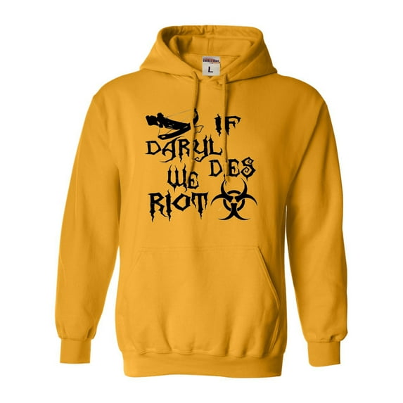 Adult If Daryl Dies We Riot Zombie Apocolypse Sweatshirt Hoodie