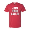 thumbnail image 1 of Adult Is My Bike OK Okay? Deluxe T-Shirt, 1 of 1