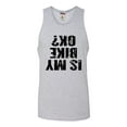 thumbnail image 1 of Adult Is My Bike OK Okay? Sleeveless Tank Top Cotton T-Shirt, 1 of 1