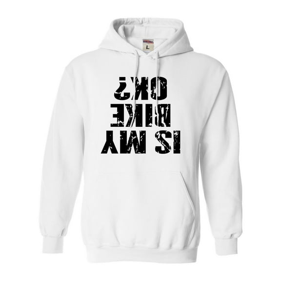 Adult Is My Bike OK Okay? Sweatshirt Hoodie