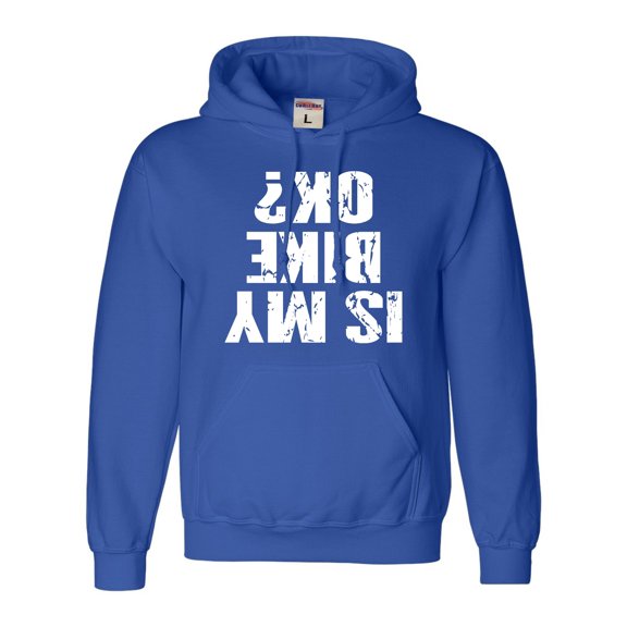 Adult Is My Bike OK Okay? Sweatshirt Hoodie