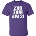 thumbnail image 1 of Adult Is My Bike OK Okay? T-Shirt, 1 of 1