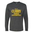 thumbnail image 1 of Adult It's A Curry Thing You Wouldn't Understand Long Sleeve T-Shirt, 1 of 1