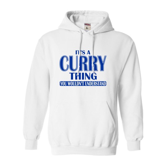 Adult It's A Curry Thing You Wouldn't Understand Sweatshirt Hoodie