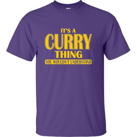 Adult It's A Curry Thing You Wouldn't Understand T-Shirt