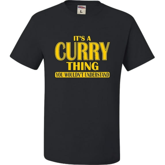 Adult It's A Curry Thing You Wouldn't Understand T-Shirt