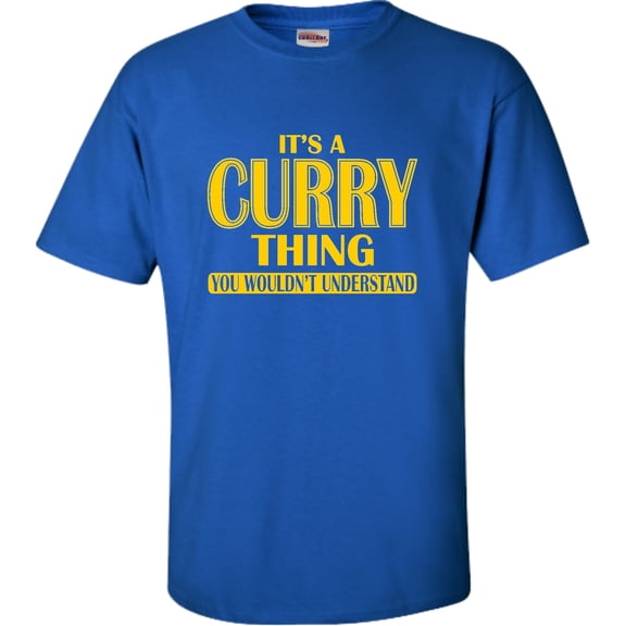 Adult It's A Curry Thing You Wouldn't Understand T-Shirt