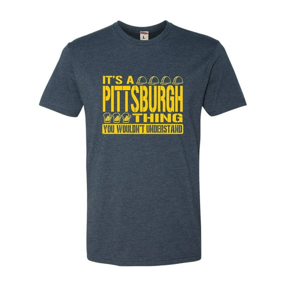 Adult It's A Pittsburgh Thing You Wouldn't Understand Deluxe T-Shirt