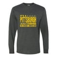 thumbnail image 1 of Adult It's A Pittsburgh Thing You Wouldn't Understand Long Sleeve T-Shirt, 1 of 1