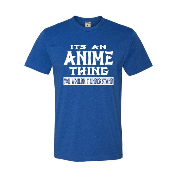 Adult It's An Anime Thing You Wouldn't Understand Deluxe T-Shirt