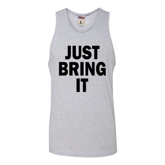 Adult Just Bring It Sleeveless Tank Top Cotton T-Shirt