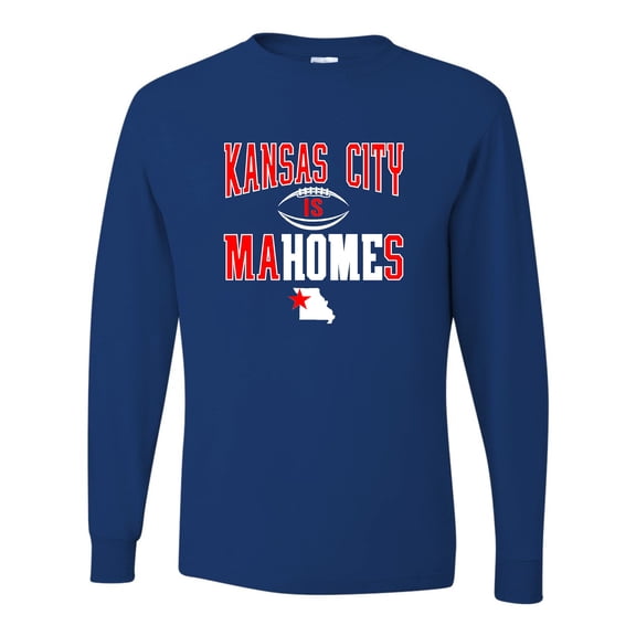 Adult Kansas City Is Mahomes Long Sleeve T-Shirt