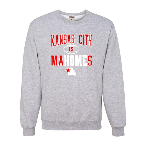 Adult Kansas City Is Mahomes Sweatshirt Crewneck