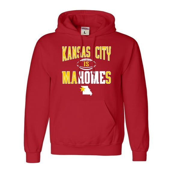 Adult Kansas City Is Mahomes Sweatshirt Hoodie