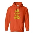 thumbnail image 1 of Adult Keep Calm And Play Tennis Sweatshirt Hoodie, 1 of 1