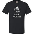 thumbnail image 1 of Adult Keep Calm And Ride Horses Equestrian Horse Lovers T-Shirt, 1 of 1