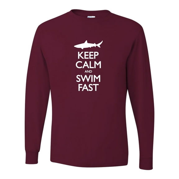 Adult Keep Calm And Swim Fast Funny Shark Lovers Long Sleeve T-Shirt