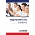 thumbnail image 1 of Adult Learning Principles and Teacher Professional Development (Paperback), 1 of 1