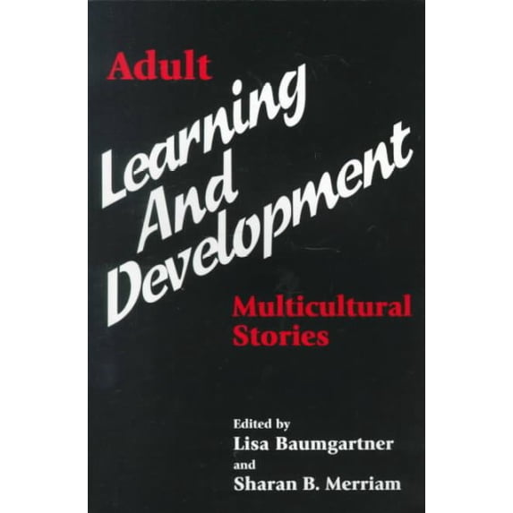 Pre-Owned Adult Learning and Development: Multicultural Stories (Paperback) 1575240971 9781575240978