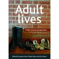 thumbnail image 1 of Adult Lives: A Life Course Perspective, (Paperback), 1 of 1