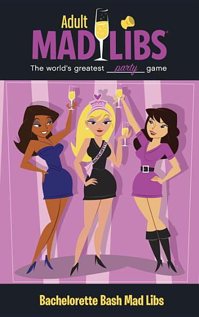 ROGER PRICE; LEONARD STERN Adult Mad Libs: Bachelorette Bash Mad Libs : World's Greatest Word Game (Paperback)