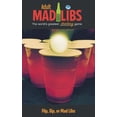 thumbnail image 1 of Adult Mad Libs: Flip, Sip, or Mad Libs : World's Greatest Word Game (Paperback), 1 of 1