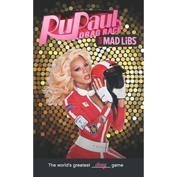 Pre-Owned Rupaul's Drag Race Mad Libs: World's Greatest Word Game (Paperback 9780843183610) by Karl Marks, Nico Medina