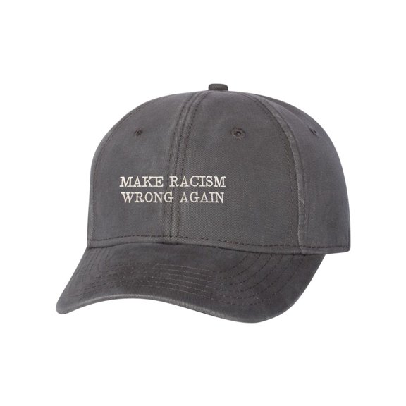 Adult Make Racism Wrong Again Embroidered Dad Hat Structured Cap