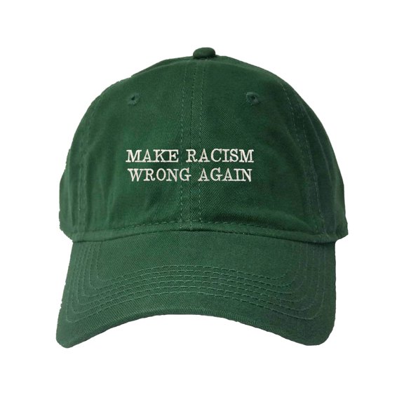 Adult Make Racism Wrong Again Embroidered Deluxe Dad Hat